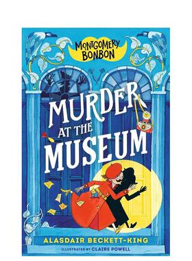 【现货】【大侦探波波】博物馆凶案【Montgomery Bonbon】Murder at the Museum英文青少年读物Alasdair Beckett-KingWalker Book