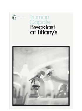 【预售】蒂凡尼的早餐Breakfast at Tiffany’s英文文学小说平装进口原版书CAPOTE TRUMAN Penguin Modern Class