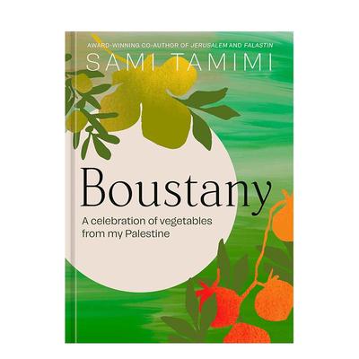 【预售】布斯坦尼Boustany英文餐饮Sami Tamimi精装进口原版书Ten Speed Press9781984863188