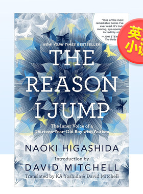 【预售】我跳起来的原因英文文学小说进口原版外版书The Reason I Jump Naoki Higashida Sceptre