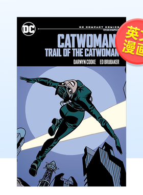 【现货】【DC Comics】猫女郎猫女郎的踪迹DC漫画精编版英文漫画平装进口原版书Catwoman: Trail of the Catwoman: DC Compact C