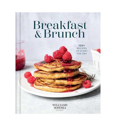 【预售】Williams Sonoma早餐与早午餐食谱Williams Sonoma Breakfast & Brunch英文餐饮Williams Sonoma精装进口原版书Weldon Ow