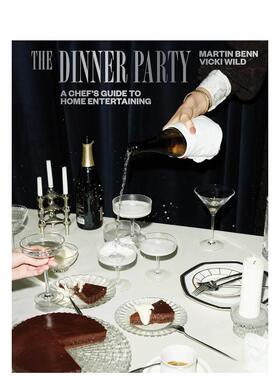 【预售】晚宴 家庭晚宴大厨指南Dinner Party英文餐饮Benn精装进口原版书Hardie Grant Books9781743798966