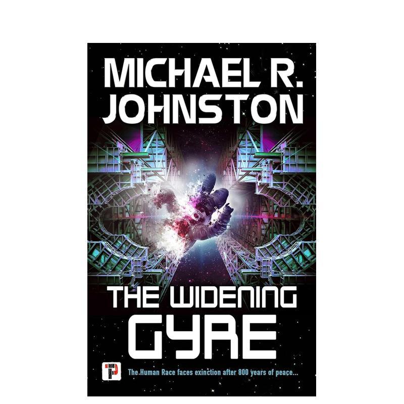 【现货】扩大的环流【Fiction Without Frontiers】The Widening Gyre英文小说进口原版书简装Michael R. JohnstonFlame Tree9781