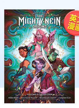 【预售】关键角色强大的奈因起源图书馆版卷2英文漫画Jody Houser进口原版书精装14岁以上Critical Role The Mighty Nein Origin