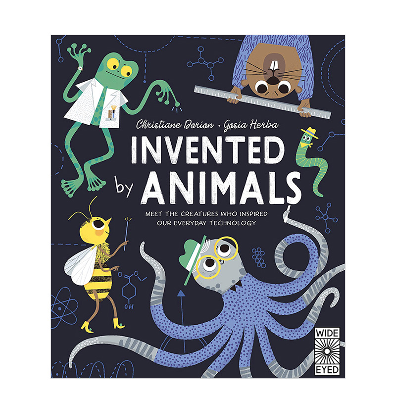 【预售】动物发明家：见识那些启发我们日常科技的生物Invented by Animals英文儿童绘本动物/生态/环保