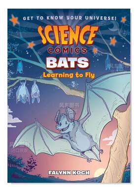 【现货】【科学漫画】蝙蝠学习飞行英文儿童漫画进口原版书平装3-6岁【Science Comics】Bats Learning to FlyFalynn Kochfirst