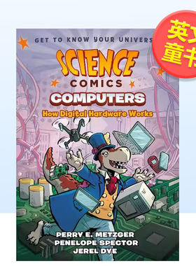 【预售】计算机数字硬件的工作原理平装【Science Comics】Computers英文儿童漫画平装9-12岁first second进口原版书9781626727663