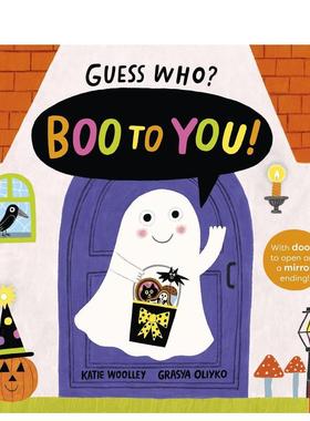 【预售】猜猜是谁向你问好Guess Who? Boo to You!英文儿童绘本节日庆典Katie Woolley精装Nosy Crow UK3-6岁进口原版书978180513