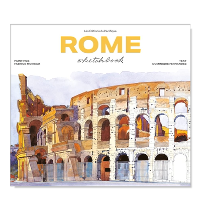 【现货】罗马水彩速写（新版）英文艺术技法与入门赏析进口原版书精装【Sketchbooks】Rome Sketchbook Fabrice Moireau著Les Edi
