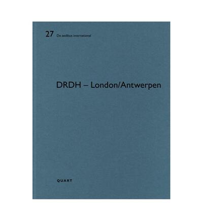 【预售】DRDH建筑事务所 – 伦敦/安特卫普DRDH – London/Antwerpen英文建筑设计建筑风格与材料构造Heinz Wirz平装Quart Publis