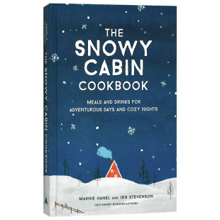 Cookbook精装 artisan Snowy Cabin 雪地小屋食谱英文餐饮The Marnie Hanel 现货