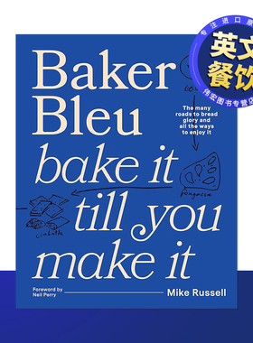 【现货】澳洲网红面包店BakerBleu烘焙成就人生英文生活餐饮进口原版图书Baker Bleu Bake it till you make it精装Mike Russell