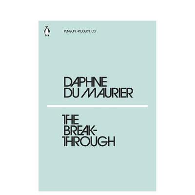 【预售】【企鹅摩登】突破英文文学小说【Penguin Modern】The Breakthrough平装进口原版书Du Maurier  Daphne Penguin Classic
