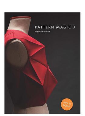 【现货】奇异剪裁3Pattern Magic 3英文时尚服装设计Tomoko Nakamichi平装Laurence King进口原版书9781780676944