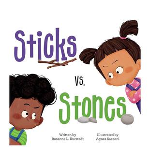 【预售】棍棒与石头Sticks vs. Stones英文儿童绘本人际关系3-6岁精装进口原版书Rosanne L Kurstedt WorthyKids
