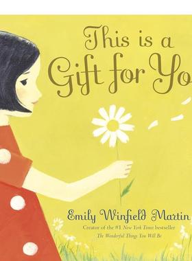 【现货】这是送给你的礼物This Is a Gift for You英文儿童绘本人际关系Emily Winfield Martin精装Random House 3-6岁进口原版书
