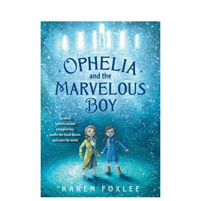 【现货】奥菲莉亚和那个神奇的男孩Ophelia And The Marvelous Boy英文儿童绘本人际关系FoxleeYearling Books3-6岁进口原版书978