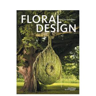 Design英文生活综合Pim van Kunstboek进口原版 预售 书9789058562968 Stichting 花艺设计Floral Akker精装 den