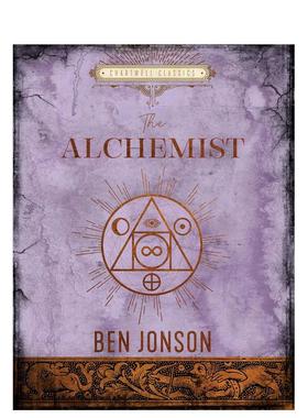 【预售】炼金术士英文文学世界文学进口原版外版书精装【Chartwell Classics】The Alchemist Ben Jonson Chartwell Books