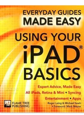 【现货】iPad基本指南英文社会科学进口原版书平装Using Your iPad Basics James Stables著Flame Tree出版
