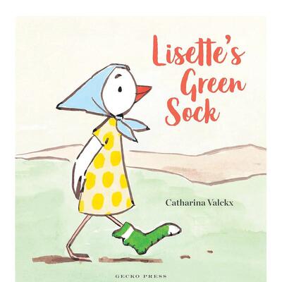 【现货】李斯特的绿袜子Lisette’s Green Sock英文儿童绘本人际关系Catharina Valckx?精装Gecko Press6-9岁进口原版书978177657