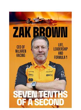 【现货】十分之七秒 扎克布朗迈凯伦车队赛车生涯Seven Tenths Of A Second英文运动Zak Brown平装Michael Joseph进口原版书97802