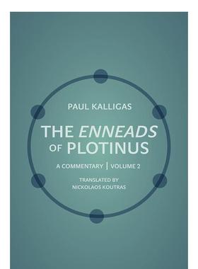 【预售】普罗提诺斯的涅涅德评论第二卷The Enneads of Plotinus A Commentary | Volume 2英文人文历史精装Princeton University