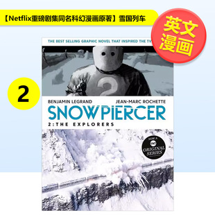 Explorers Leg Netflix2020重磅剧集同名科幻漫画原著 in英文漫画Benjamin Tie The 雪国列车2探索者Snowpiercer 现货