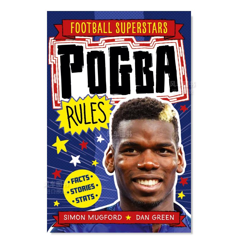 【预售】足球明星特辑：博格巴英文漫画进口原版图书【Football Superstars】Pogba RulesSimon Mugford welbeckpublishing-封面