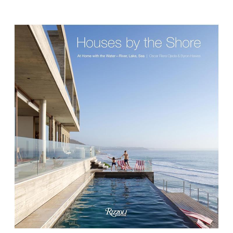 【现货】滨海住宅设计HOUSES BY THE SHORE英文建筑设计建筑风格与材料构造Oscar Riera OjedaRizzoli精装进口原版书