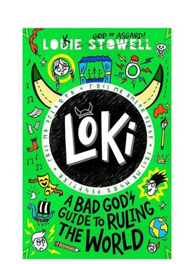 【预售】【洛基涂鸦日记】坏神的统治世界指南Loki A Bad God's Guide to Ruling the World英文儿童章节书6-9岁平装Louie Stowel