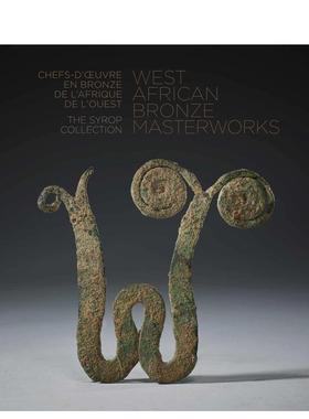 【预售】西非青铜杰作West African Bronze Masterworks英文艺术总论历史理论评论Susan KlomanFive Continents Editions精装进口