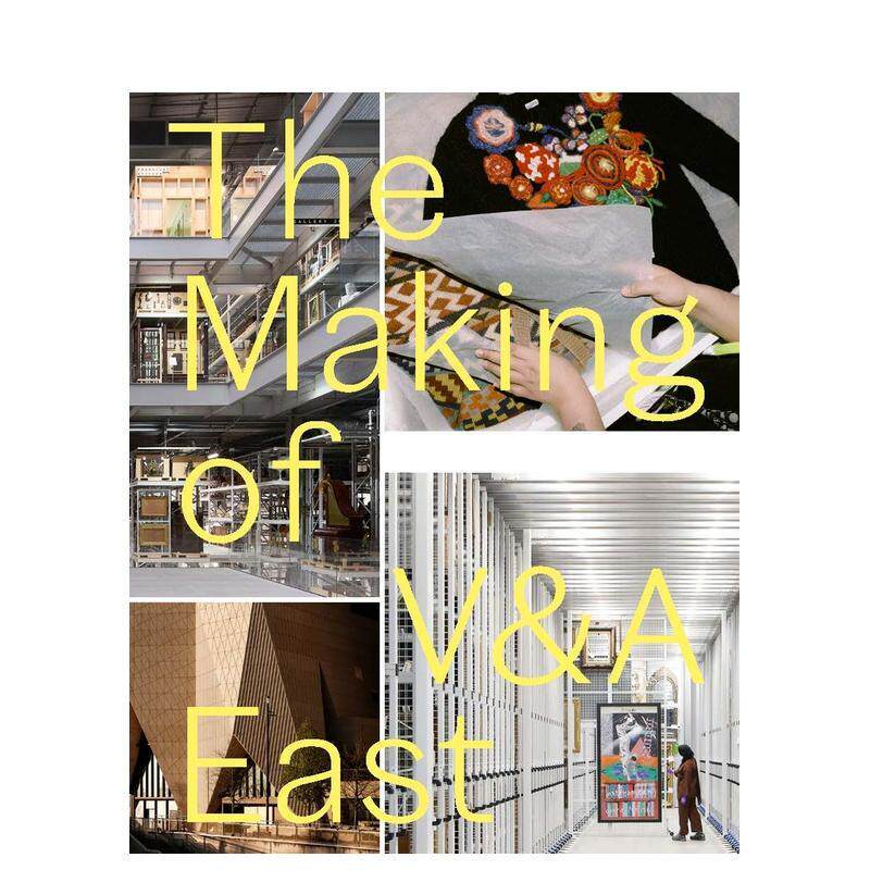 【预售】V&A东馆的诞生 The Making of V&A East 原版英文艺术画册画集