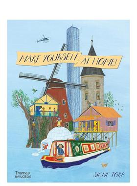 【现货】请随意点就像在自家一样Make Yourself at Home英文儿童绘本知识百科Signe Torp精装Thames & Hudson6-9岁进口原版书9780