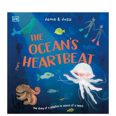 【现货】海洋的心跳水母寻心记The Ocean's Heartbeat英文儿童绘本动物生态环保Anna Taube平装DK Children3-6岁进口原版书978024
