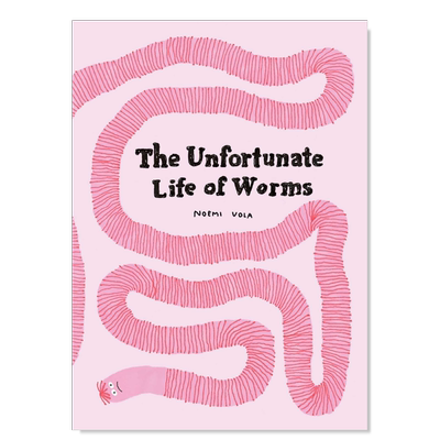 【预售】【意大利插画师Noemi Vola】可怜虫蚯蚓的生活英文插画原画设定集进口原版外版书精装The Unfortunate Life of WormsNoe