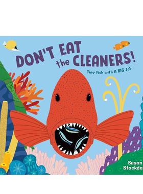 【预售】不要吃清洁工Don't Eat the Cleaners!英文儿童绘本动物生态环保Susan Stockdale精装6-9岁Holiday House进口原版书97816