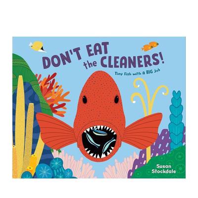 【预售】不要吃清洁工Don't Eat the Cleaners!英文儿童绘本动物生态环保Susan Stockdale精装6-9岁Holiday House进口原版书97816