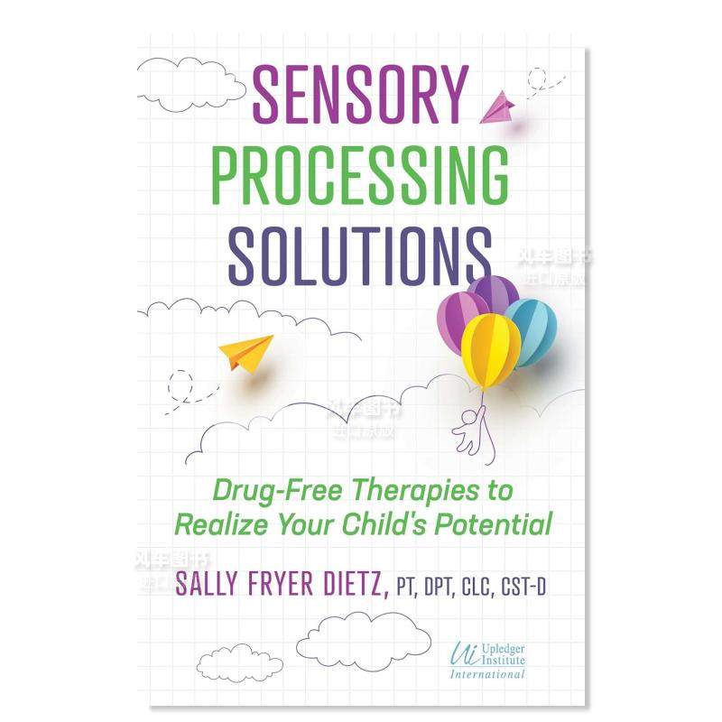 【预售】感官处理解决方案Sensory Processing Solutions英文社会科学原版图书进口外版书籍DIETZ, SALLY FRYER DIST CLIENT/ I