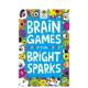 MooreMichael 预售 Games Bright O’Mara 头脑风暴游戏Brain 6岁进口原版 Book3 for Sparks英文儿童分阶阅读Gareth 书9781780