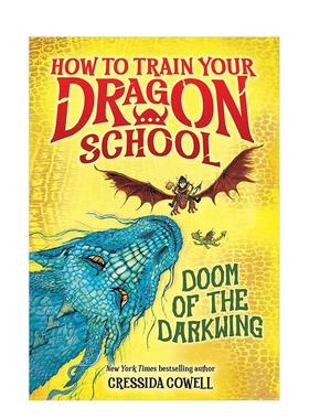 【现货】驯龙高手学院暗翼煞星的诅咒How to Train Your Dragon School Doom of the Darkwing英文儿童章节书平装Cressida Cowell