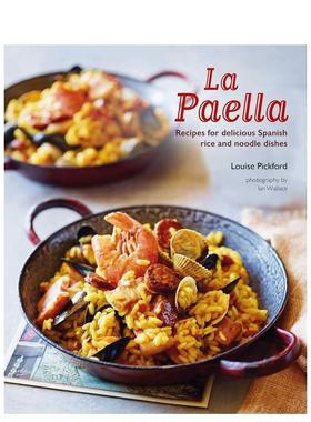 【现货】西班牙海鲜饭美味西班牙米饭面条食谱La Paella  Recipes for Delicious Spanish Rice and Noodle Dishes英文餐饮精装Lo