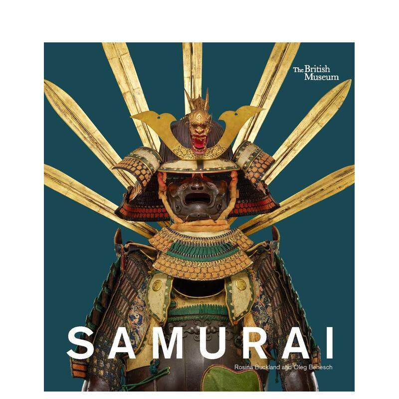 【预售】武士Samurai英文博物馆展览私人收藏画册Rosina Buckland精装British Museum进口原版书9780714137018