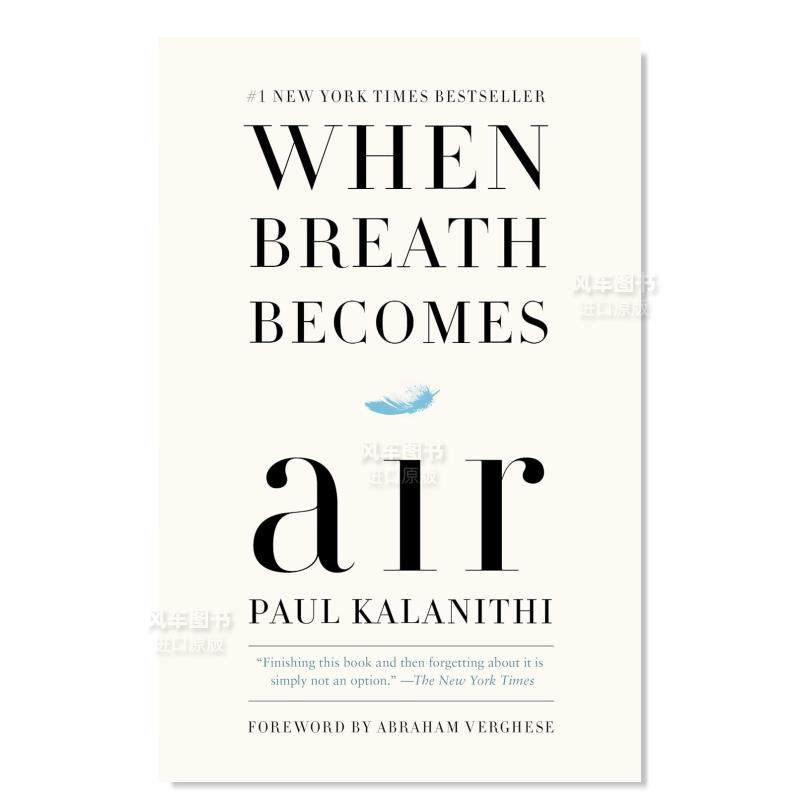 【预售】当呼吸化为空气英文文学小说进口原版外版书平装When Breath Becomes Air (Exp) KALANITHI Random House (US)