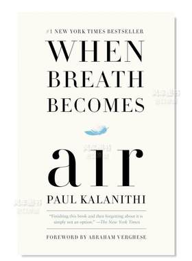 【预售】当呼吸化为空气英文文学小说进口原版外版书平装When Breath Becomes Air (Exp) KALANITHI Random House (US)