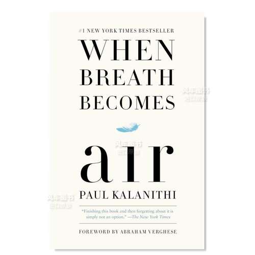 【预售】当呼吸化为空气英文文学小说进口原版外版书平装When Breath Becomes Air (Exp) KALANITHI Random House (US)