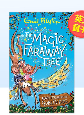 【魔法树系列】妖精狗历险记英文儿童章节书进口原版图书平装【The Magic Faraway Tree】Adventure of the Goblin Dog6
