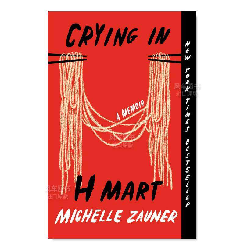【预售】在H Mart哭泣：回忆录英文文学传记进口原版外版书简装14岁以上Crying in H Mart: A Memoir Michelle Zauner Vintage (