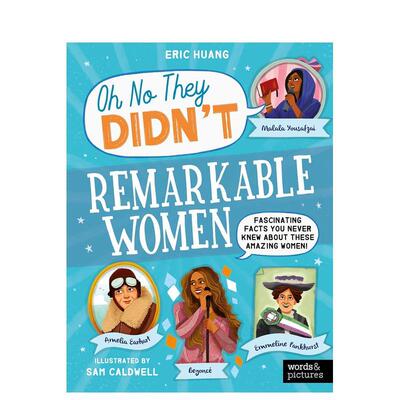 【现货】了不起的女性【Oh No They Aren't】Remarkable Women英文儿童绘本人物传记Eric Huang平装words & pictures3-6岁进口原版